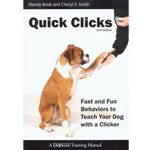 Quick Clicks - Fast and fun behaviors to teach your dog with